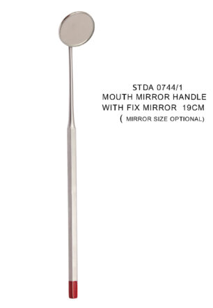 MOUTH MIRROR HANDLE WITH FIX MIRROR